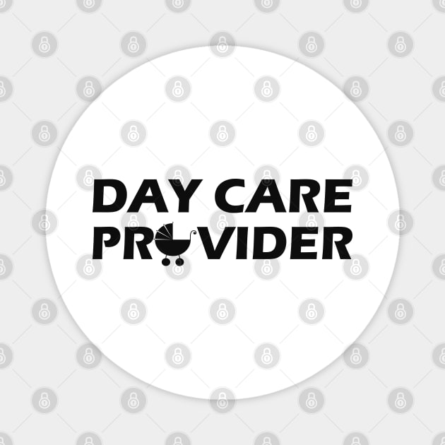 Day Care Provider Magnet by KC Happy Shop